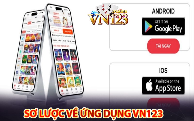 Sơ lược về ứng dụng vn123 