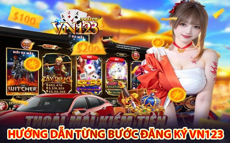 Hướng dẫn chi tiết từng bước đăng ký vn123